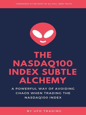 cover image of The Nasdaq100 Index Subtle Alchemy